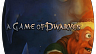 A Game of Dwarves (ключ для ПК)